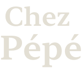 Chez Pépé